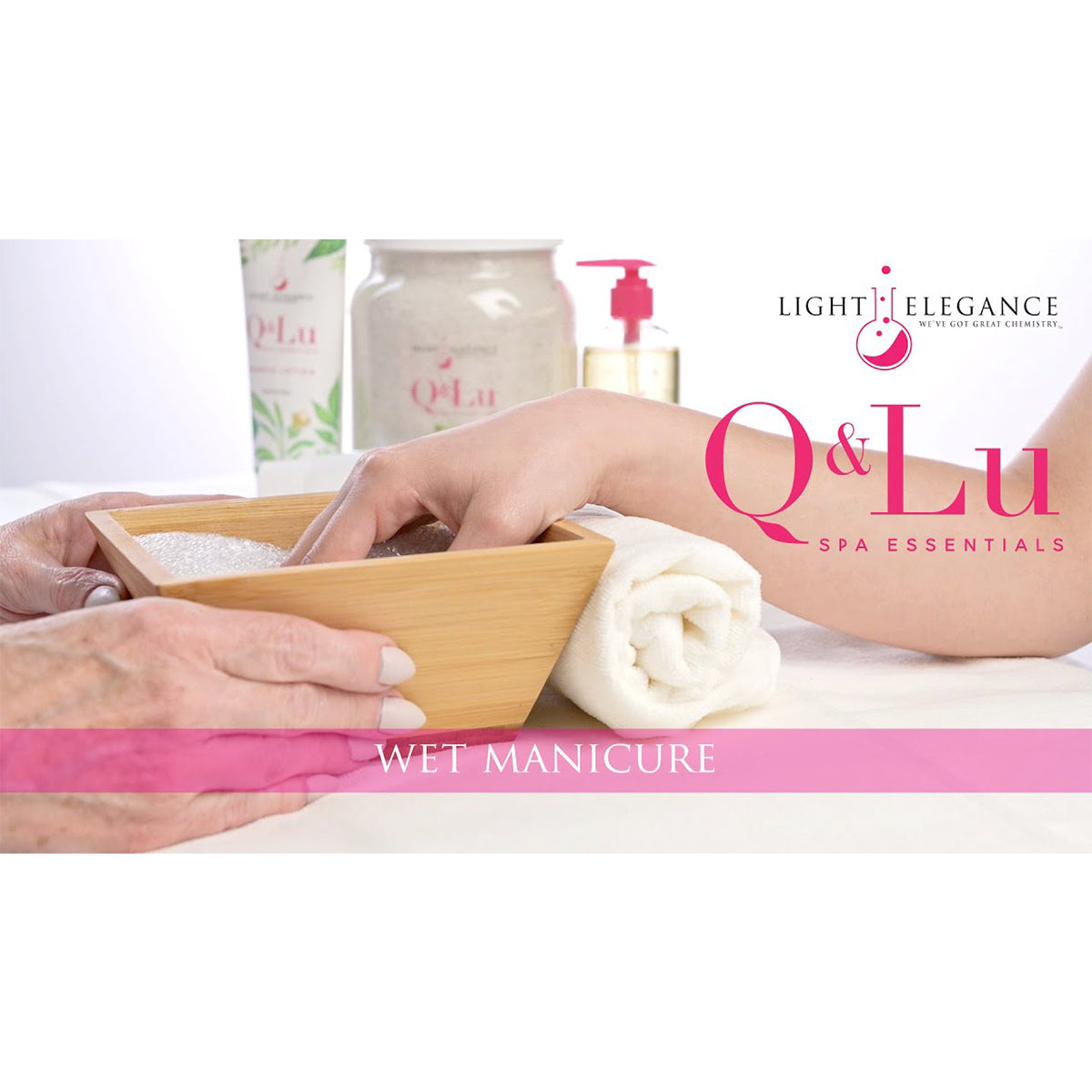 Wet Manicure Step-by-Step using Q&Lu Spa Essentials